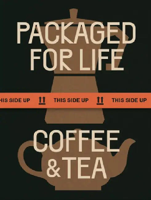 No Packaging, No Life: Tea: Modern Packaging Design Solutions for Everyday Products by Victionary