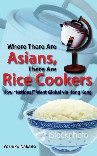 Where There Are Asians, There Are Rice C by Yoshiko Nakano