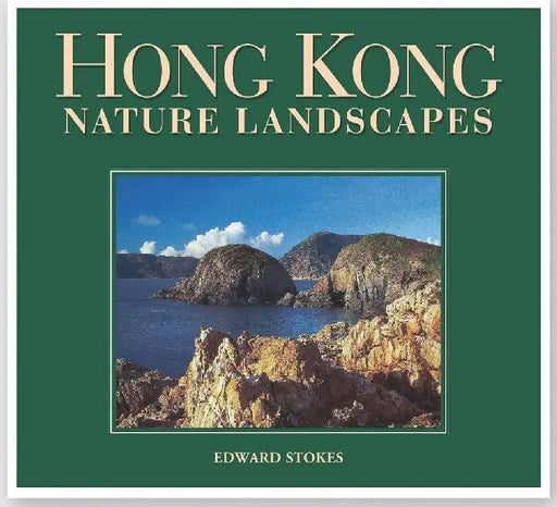 Hong Kong Nature Landscapes by Edward Stokes