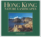 Hong Kong Nature Landscapes by Edward Stokes