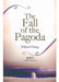 The Fall of the Pagoda by Eileen Chang