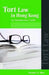 Tort Law in Hong Kong - An Introductory by Stephen Mau