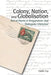 Colony, Nation, and Globalisation - Not by Eddie Tay