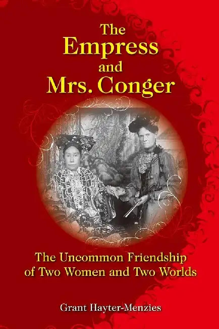 The Empress and Mrs. Conger - The Uncomm by Grant Hayter-Menzies