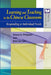 Learning and Teaching in the Chinese Cla by Shane N. Phillipson