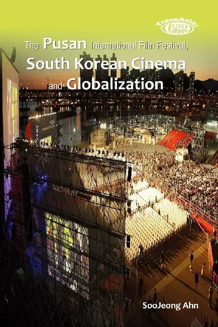 The Pusan International Film Festival, S by Soojeong Ahn
