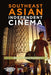 Southeast Asian Independent Cinema by Tilman Baumgärtel