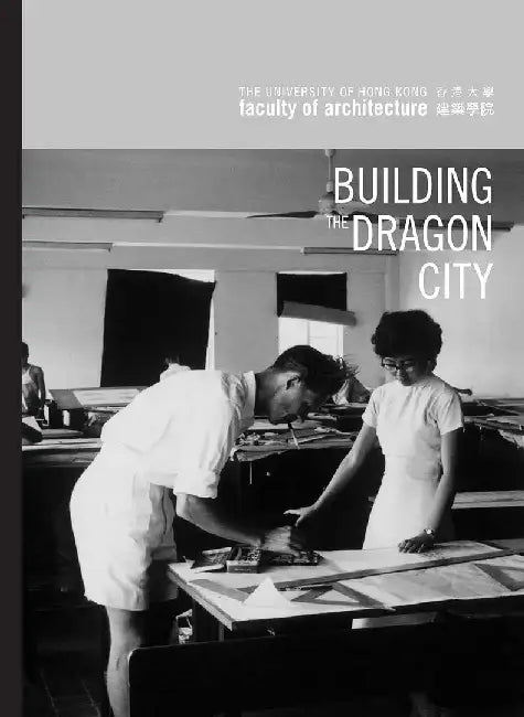 Building the Dragon City - History of th by Unknown