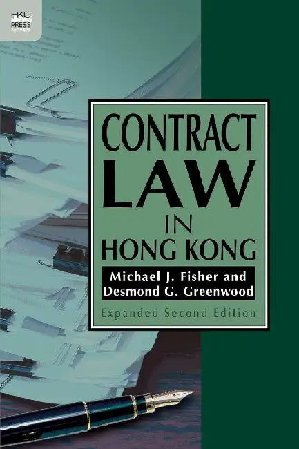 Contract Law in Hong Kong - An Introduct by Michael J. Fisher