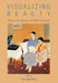 Visualizing Beauty - Gender and Ideology by Aida Yuen Wong