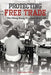 Protecting Free Trade - The Hong Kong Pa by Lawrence Mills