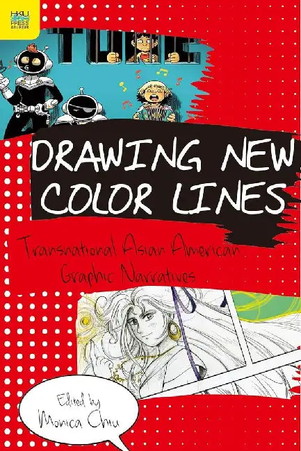 Drawing New Color Lines - Transnational by Monica Chiu