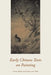 Early Chinese Texts on Painting by Susan Bush