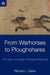 From Warhorses to Ploughshares - The Lat by Richard L. Davis