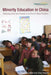Minority Education in China: Balancing Unity and Diversity in an Era of Critical Pluralism by James Leibold