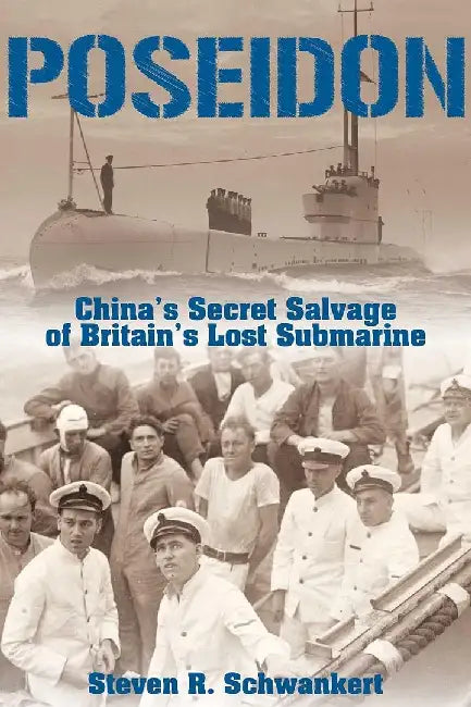 Poseidon - China's Secret Salvage of Bri by Steven R. Schwankert