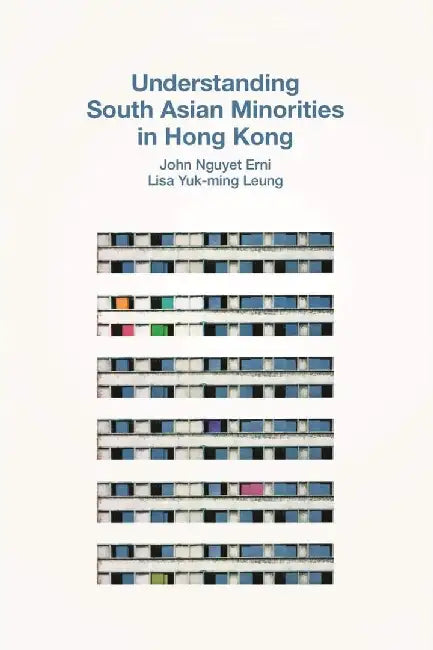 Understanding South Asian Minorities in by John Nguyet Erni