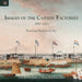 Images of the Canton Factories 1760 - 1822 by Paul A. Van Dyke