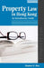 Property Law in Hong Kong - An Introduct by Stephen D. Mau