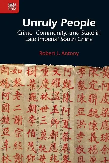 Unruly People by Robert J. Antony