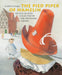 The Pied Piper of Hamelin by Brothers Grimm