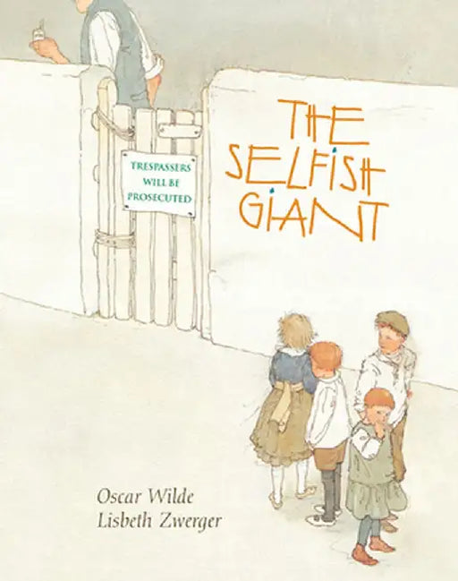 The Selfish Giant by Oscar Wilde