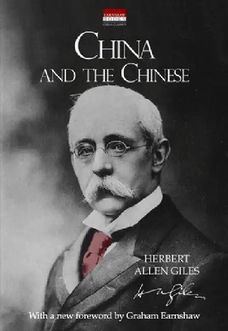 China and the Chinese by Herbert Giles