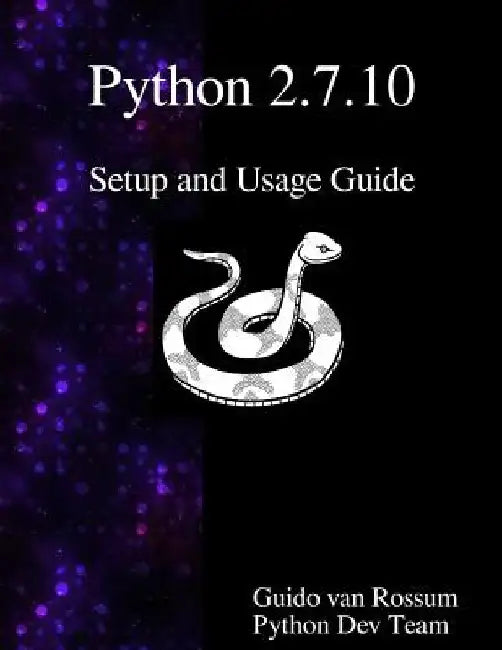 Python 2.7.10 Setup and Usage Guide by Python Development Team