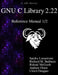 GNU C Library 2.22 Reference Manual 1/2 by Richard M. Stallman
