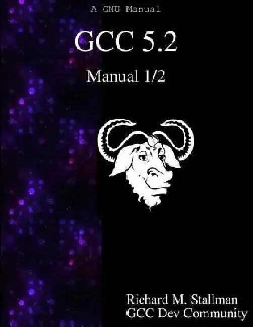 GCC 5.2 Manual 1/2 by Gcc Development Community