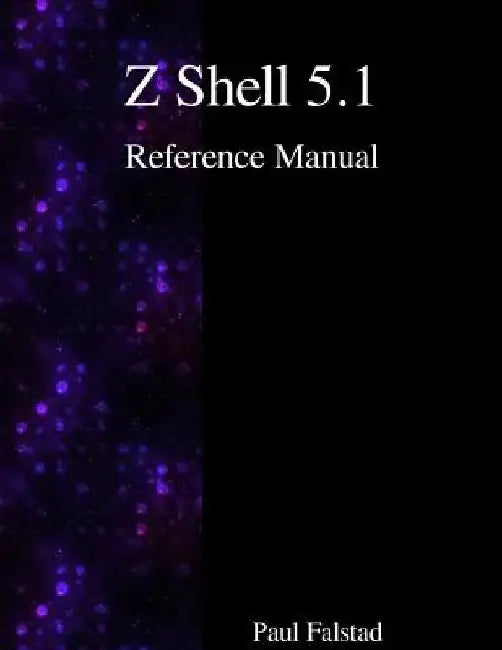 Z Shell 5.1 Reference Manual by Paul Falstad