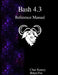 Bash 4.3 Reference Manual by Brian Fox