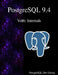 PostgreSQL 9.4 Vol6: Internals by Postgresql Development Team