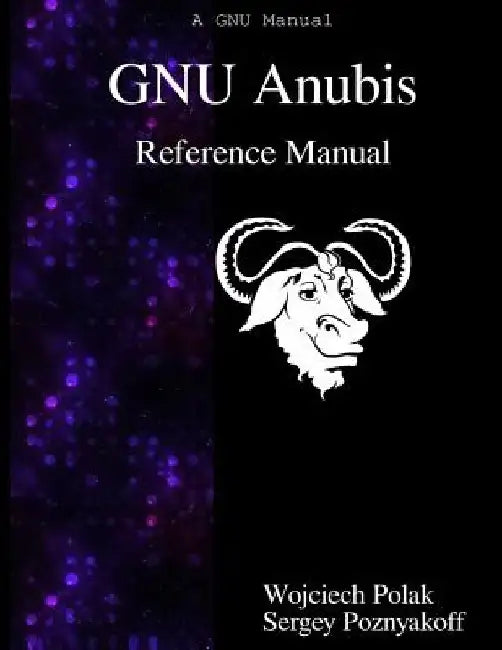 GNU Anubis Reference Manual by Sergey Poznyakoff