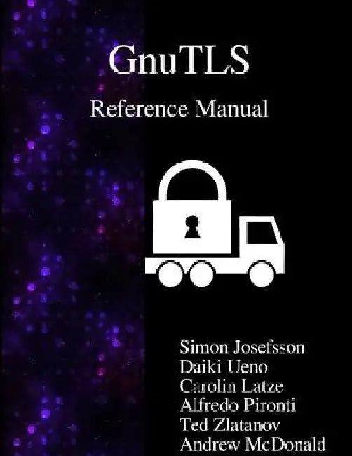 GnuTLS Reference Manual by Simon Josefsson