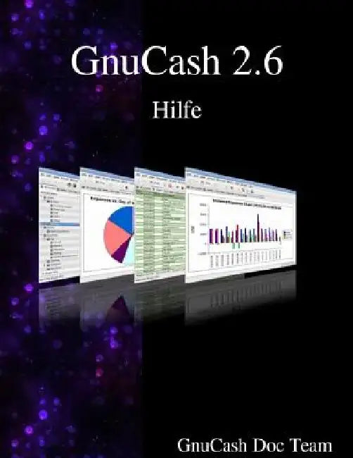 Gnucash 2.6 Hilfe by Gnucash Documentation Team