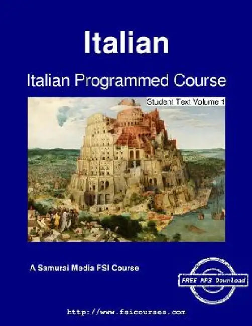Italian Programmed Course - Student Text Volume 1 by Augustus A. Koski