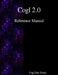 Cogl 2.0 Reference Manual by Cogl Docuementation Team