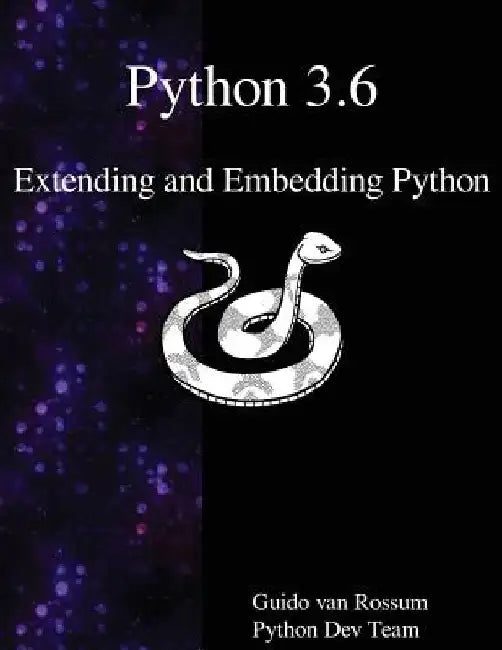 Python 3.6 Extending and Embedding Python by Python Dev Team