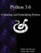 Python 3.6 Extending and Embedding Python by Python Dev Team