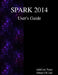 SPARK 2014 User's Guide by Altran Uk Ltd