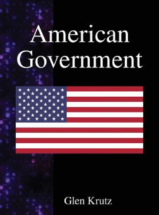 American Government by Glen Krutz