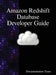 Amazon Redshift Database Developer Guide by Documentation Team