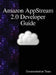 Amazon AppStream 2.0 Developer Guide by Documentation Team