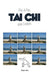 Le Tai Chi Pour Seniors, Pas a Pas by Dejun Xue, Atman Omboumahou, Lucile Rousseau
