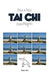 Tai Chi Para Mayores, Paso a Paso by Dejun Xue, Jorge Conesa, Juan Jose Andres