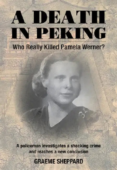A Death in Peking by Graeme Sheppard
