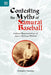 Contesting the Myths of Samurai Baseball: Cultural Representations of Japan's National Pastime by Christopher T. Keaveney