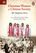 Christian Women in Chinese Society: The Anglican Story by Wai Ching Angela Wong, Patricia P. K. Chiu