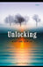 Unlocking by Mary-Jane Newton
